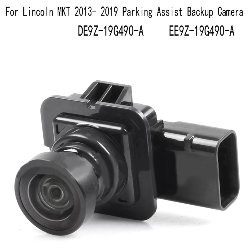 EE9Z-19G490-A Car Rear View Camera For Lincoln MKT 2013-2019 Parking Assist Backup Camera DE9Z-19G490-A