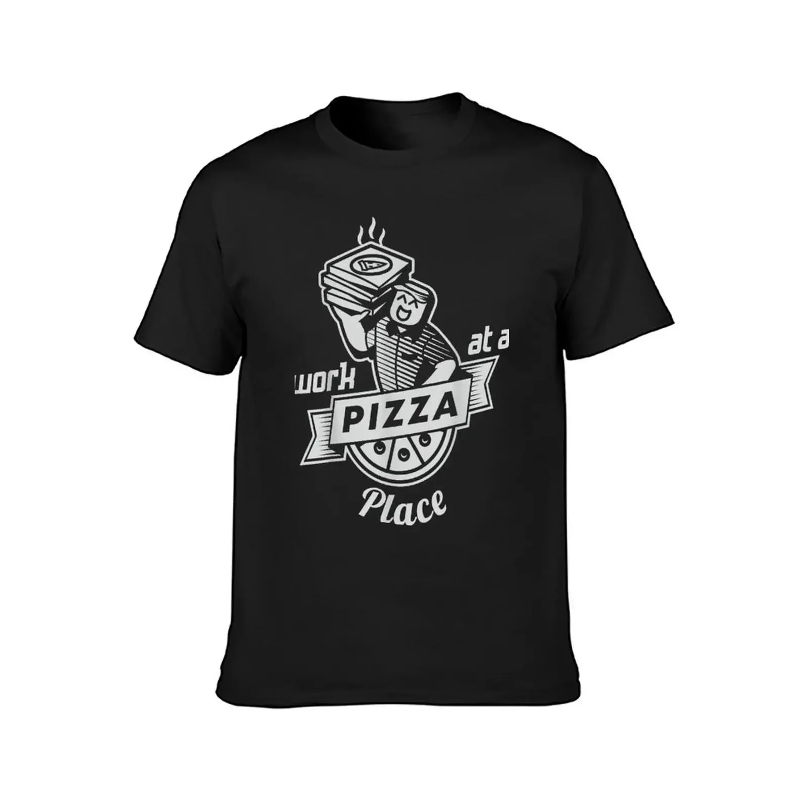 Work at a Pizza Place T-Shirt cute clothes customs design your own t shirt for men image 2