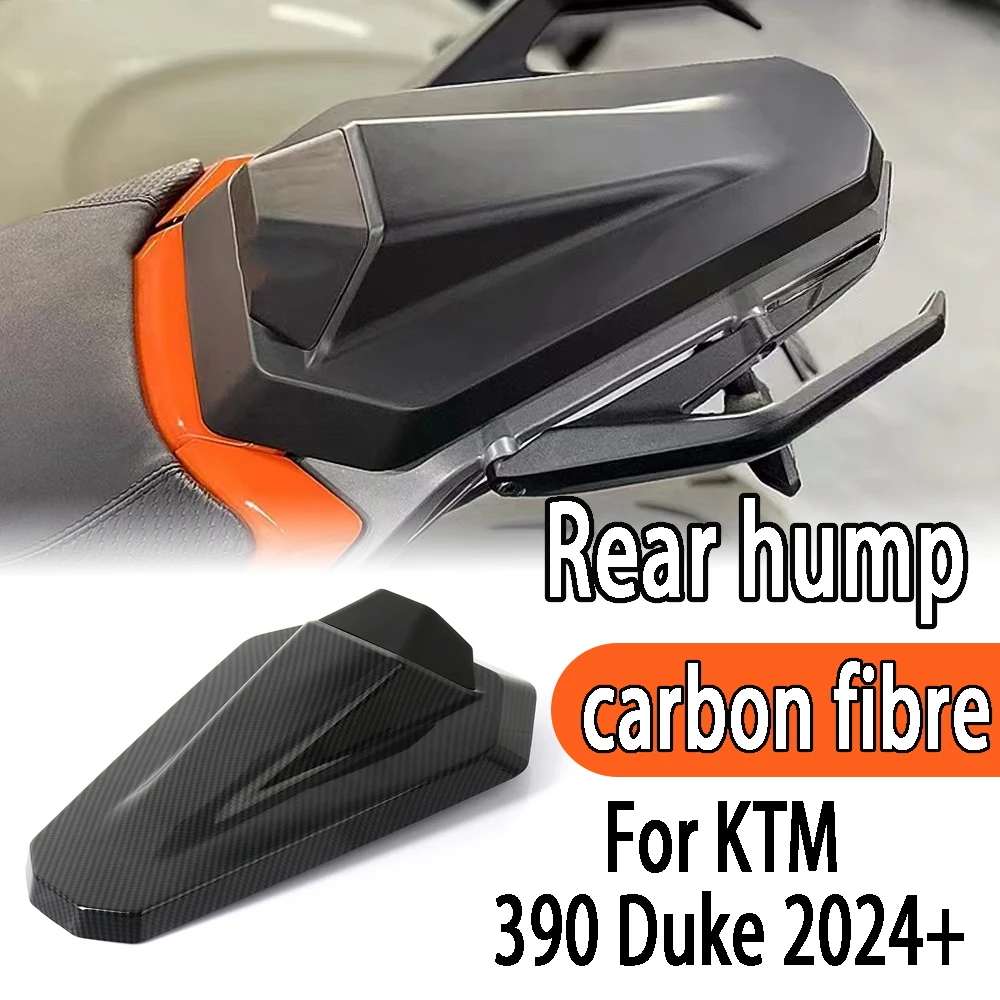 

For KTM 390 DUKE 2024 2025 Duke 390 ktm Carbon fiber rear hump seat cover fairing rear seat motorcycle accessories