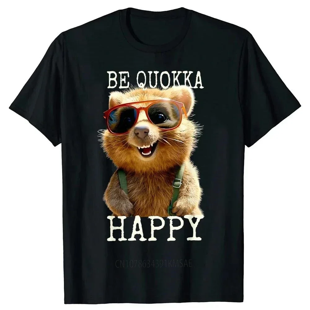 Graphic Cotton Streetwear Short Sleeve Gifts Summer T-shirt Mens Clothing  Be Quokka Happy I Love Cute Smiling Quokkas T Shirts