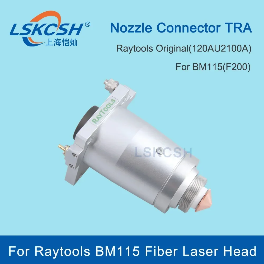 LSKCSH Raytools  Original Nozzle Connector TRA 120AU2100A F200 For Raytools Fiber Laser Cutting Head BM115