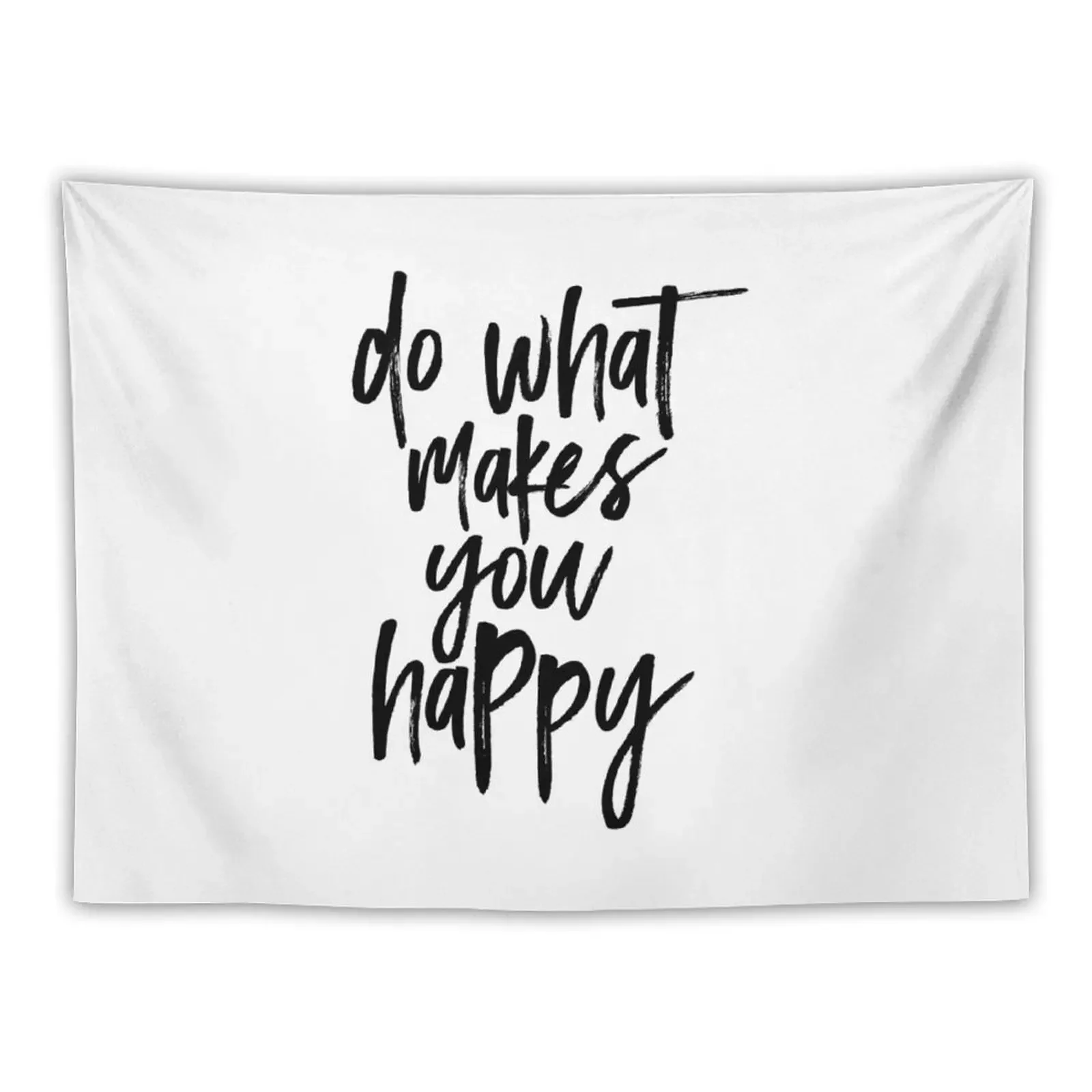 

Do What Makes You Happy Tapestry Wall Decoration Items Bed Room Decoration Cute Decor Wall Decoration Tapestry