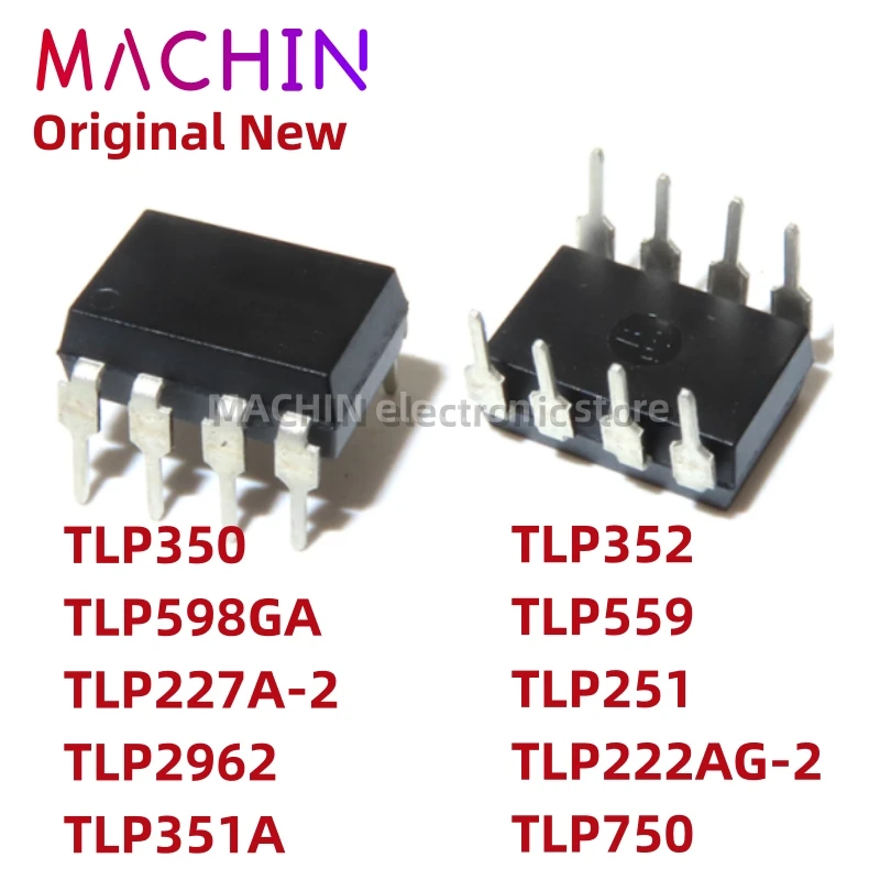 1pcs TLP350 TLP598GA TLP227A-2 TLP2962 TLP351A DIP8 TLP352 TLP559 TLP251 TLP222AG-2 TLP750 DIP-8 Nuevo IC Original