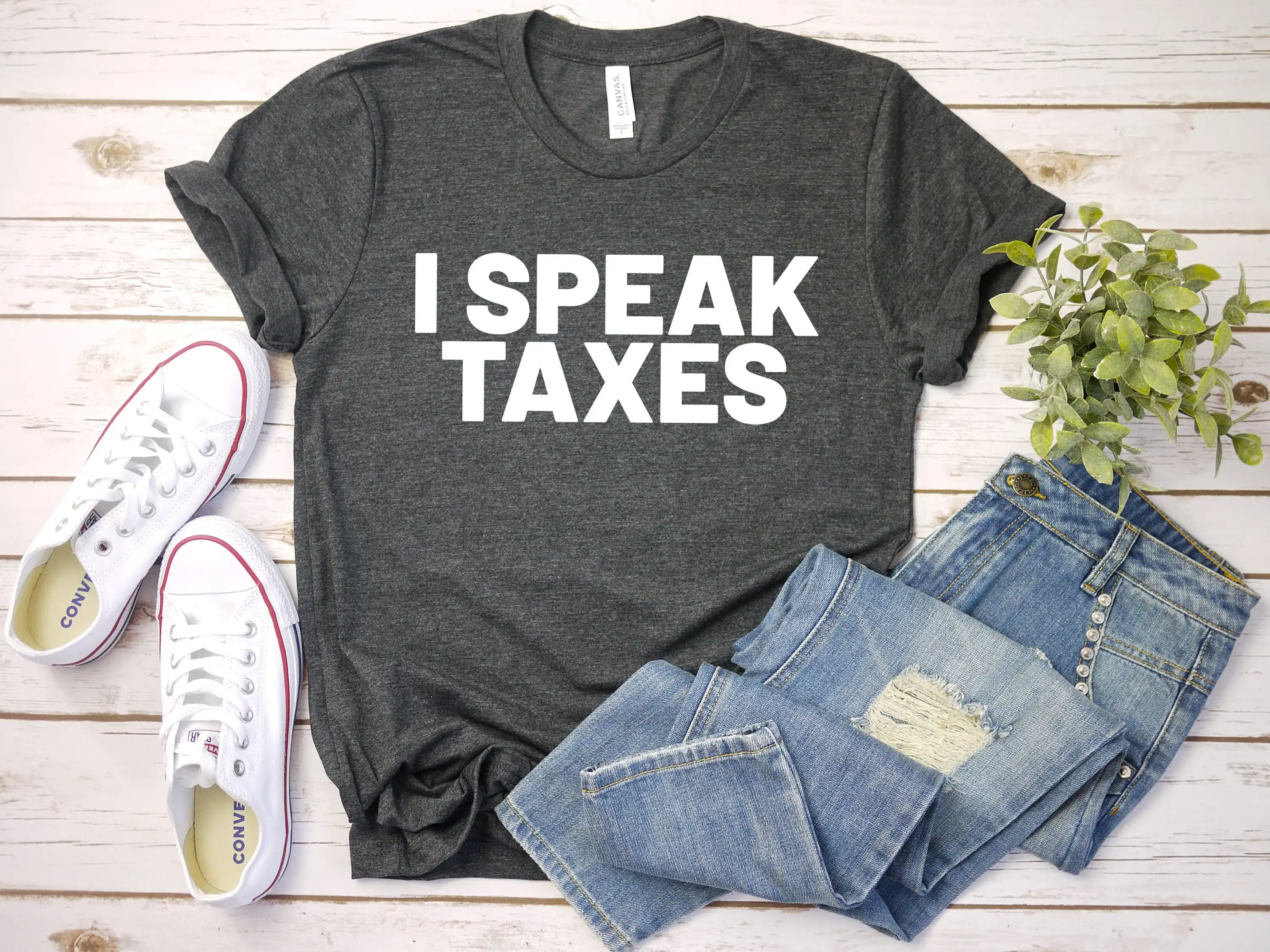 I speak taxes shirt cpa funny accounting T gift for accountant tax