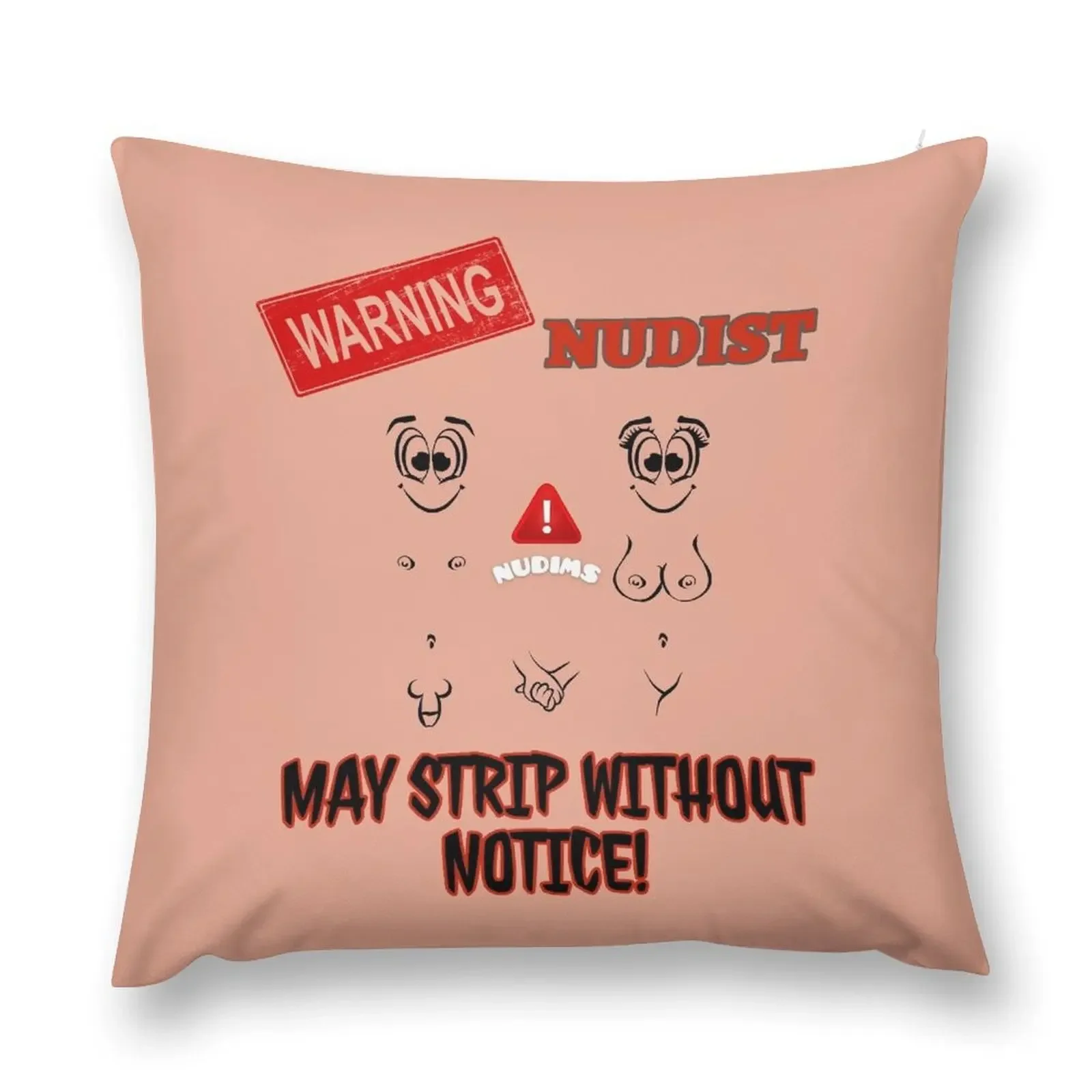 Warning! May Strip without Notice! Nudist C Bits Throw Pillow Luxury Living Room Decorative Cushions Cushion Cover pillow