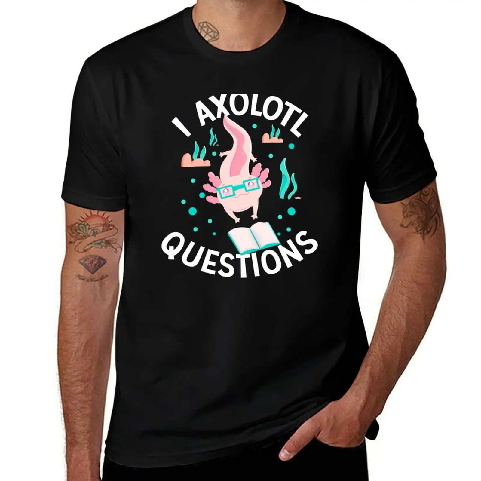 I Axolotl Questions T-Shirt Casual Soft Cotton Short Sleeve Tee