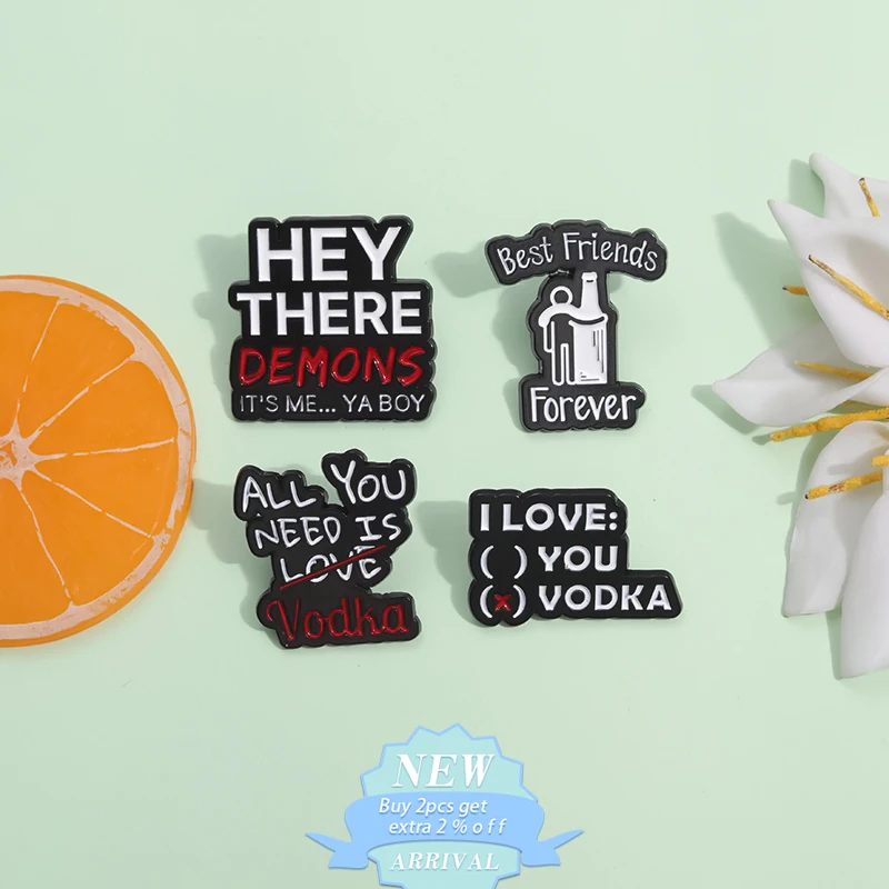 دبابيس مينا لأفضل صديق ، شارة طية صدر ، اقتباسات لطيفة ، إكسسوارات مجوهرات ، مجوهرات مضحكة ، كل ما تحتاجه هو الفودكا ، يا شياطين