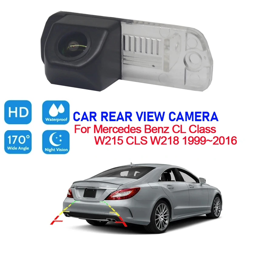 Car camera For Mercedes Benz CL Class W215 CLS W218 1999 ~ 2016 Car Rear View Backup Camera Waterproof Night Vision HD CCD