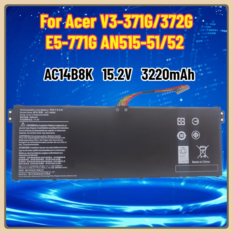 

15.2V 3220mAh AC14B8K Laptop Battery for Acer V3-371G/372G E5-771G AN515-51/52 Laptop Batteries