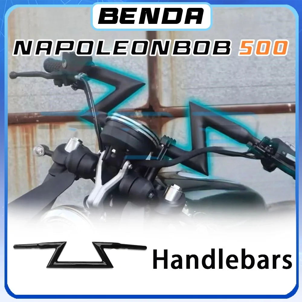 

Handlebars BENDA NAPOLEON BOB 500 increase height napoleon bob 500 500NAPOLEON BOB NAPOLEON BOB500