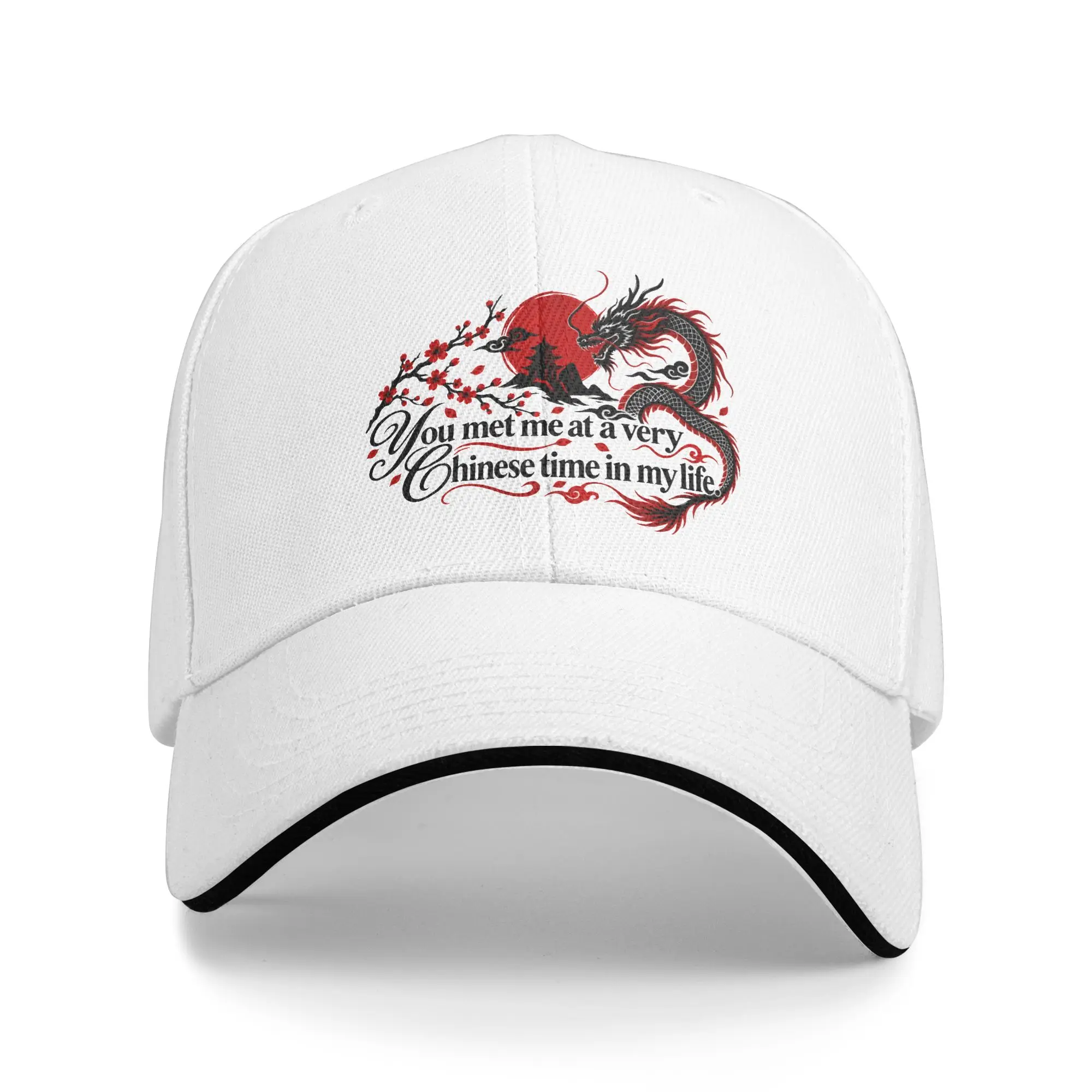 You Met Me At A Very Chinese Time In My Life Baseball Cap Unisex Men Print Trucker Hat Summer Vintage Kpop Hot Sale Snapback Cap