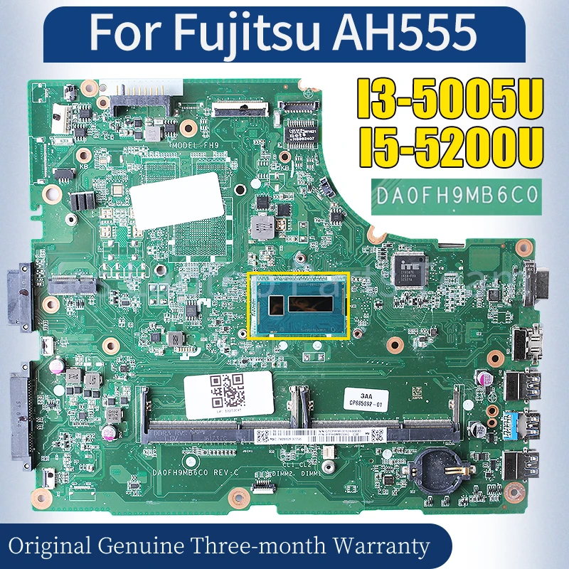 

DA0FH9MB6C0 For Fujitsu AH555 Laptop Mainboard I3-5005U I5-5200U CP685892-01 CP685895-01 100％ Tested Notebook Motherboard