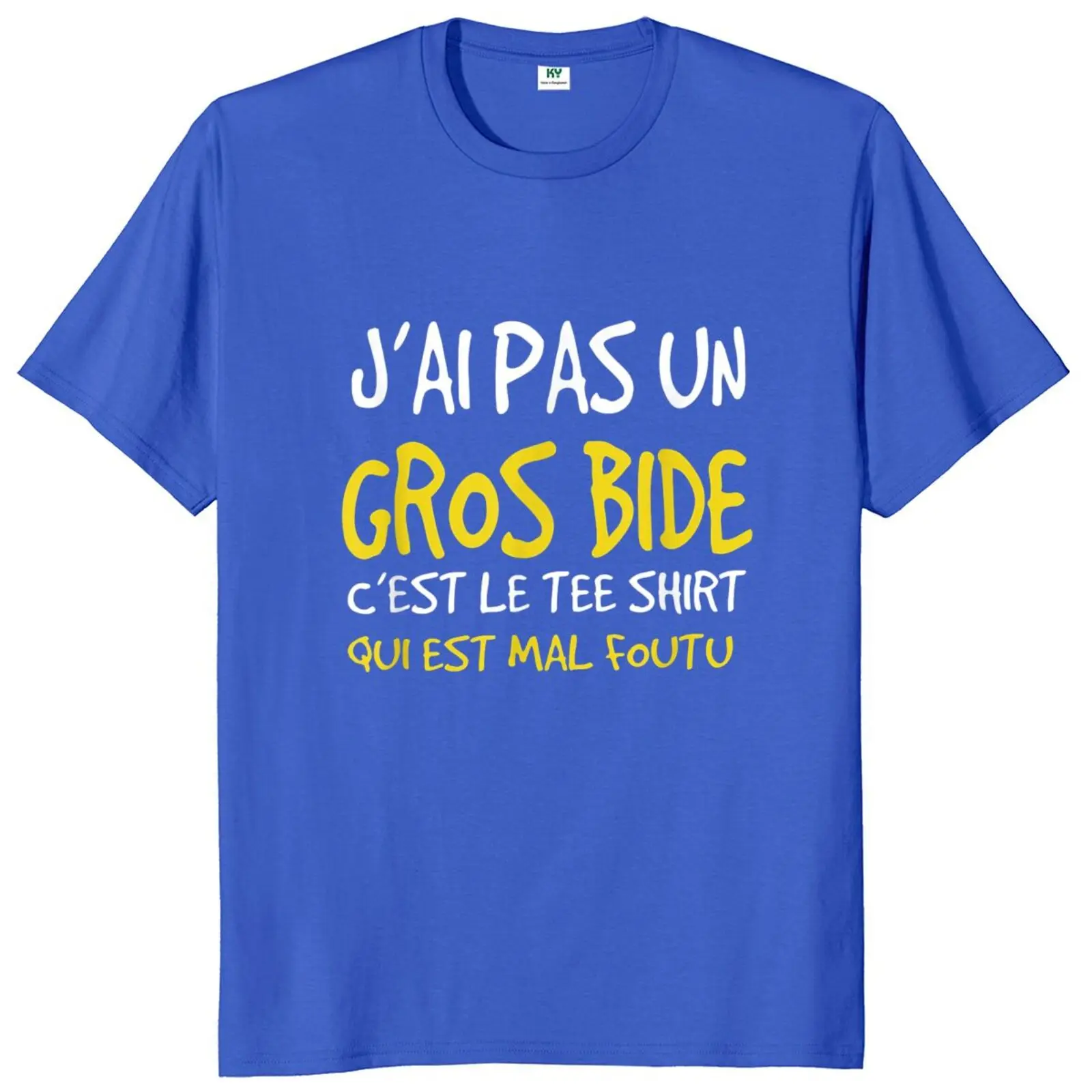 I Don\'t Have A Big Paunch T Shirt Funny French Humor Gift Y2k T-shirts Summer Casual 100% Cotton Unisex Tee Tops EU Size