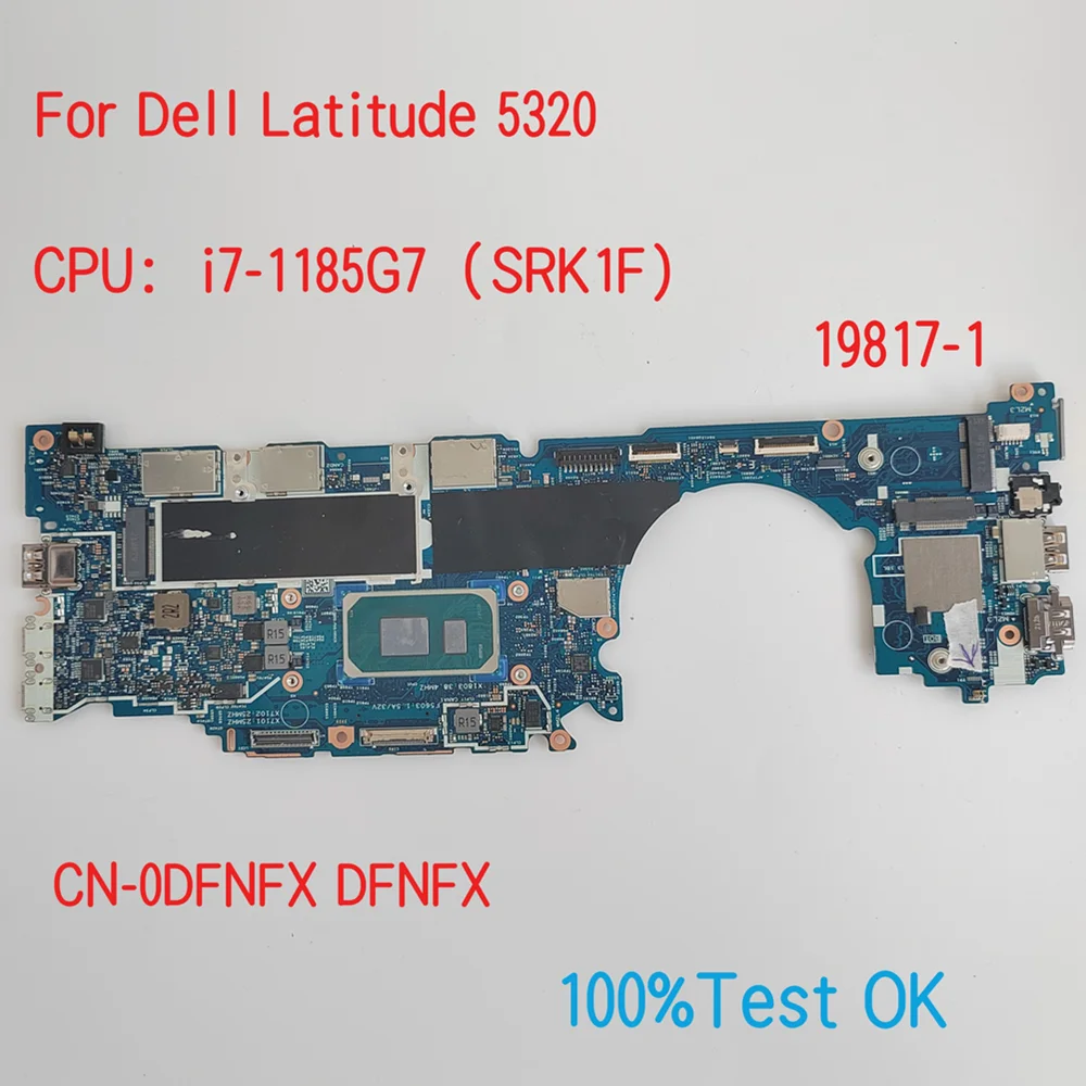 

19817-1 Материнская плата для ноутбука Dell Latitude 5320 с ЦП i5 i7 CN-0Y7GXY Y7GXY DFNFX 0DFNFX 100% ТЕСТ ОК