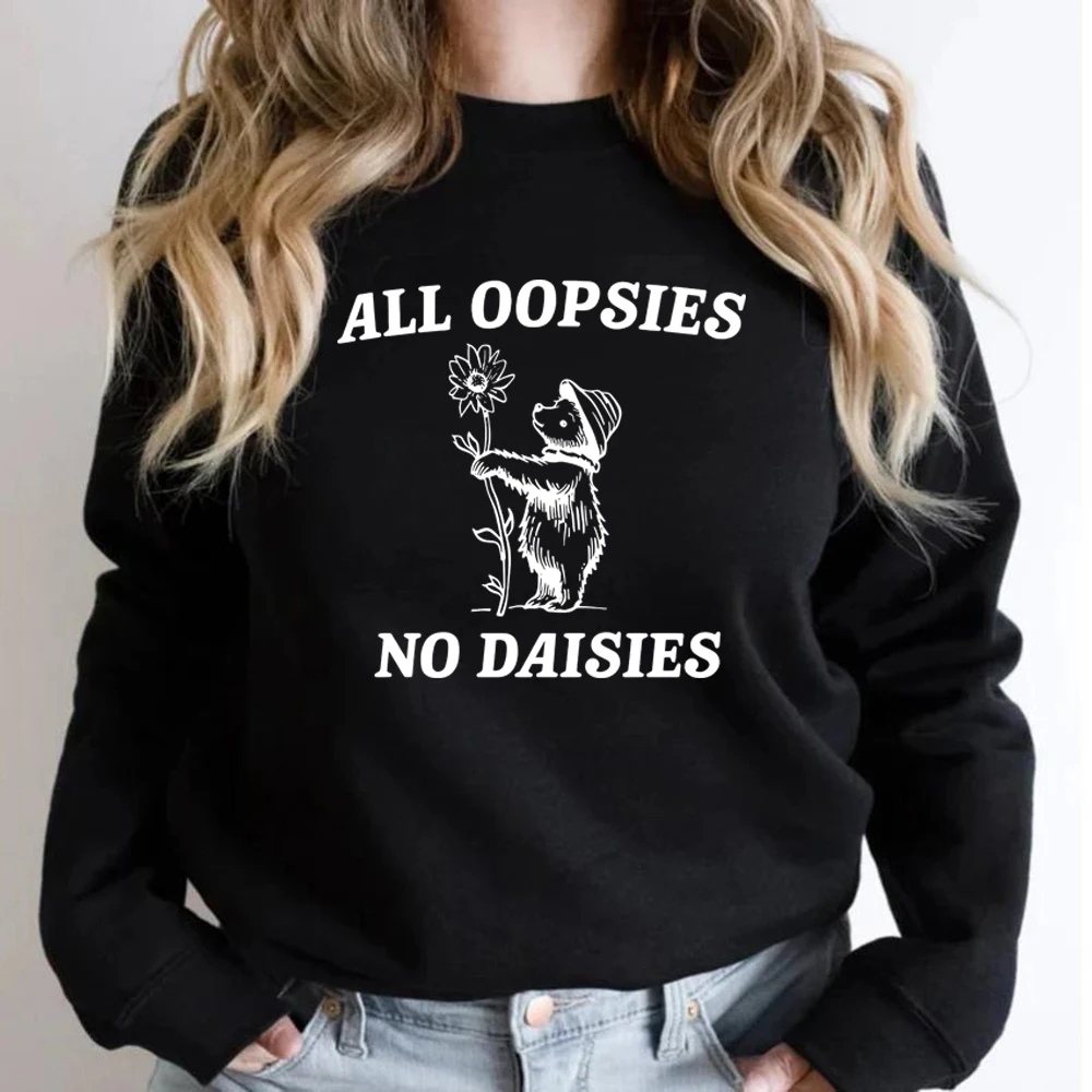 Alle Oopsies No Daisies Sweatshirt Ästhetischer Pullover Mental Health Sweatshirt Lustiger Bär mit Daisy Flower Hoodie Lässiger Pullover