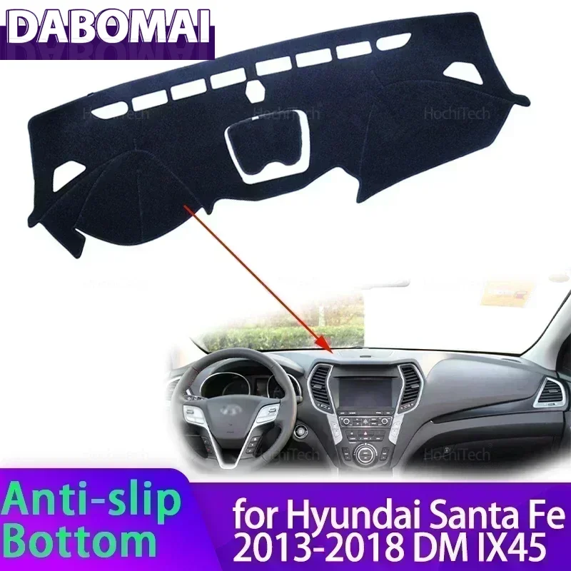 For Hyundai Santa Fe 2013-2018 DM IX45 Car Dashboard Cover Avoid Light Pad Instrument Panel Mat Case Carpets