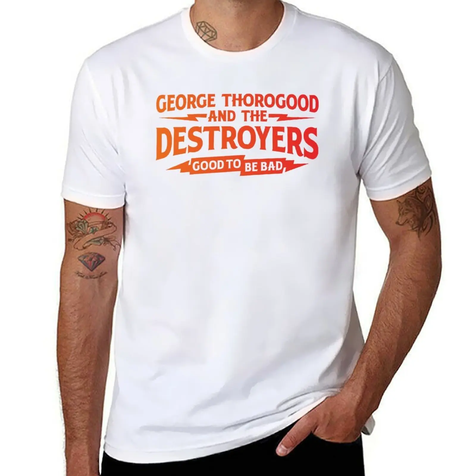 

GEORGE THOROGOOD AND THE DESTROYERS BAND T-Shirt man t shirts for men cotton t shirt man T-Shirt