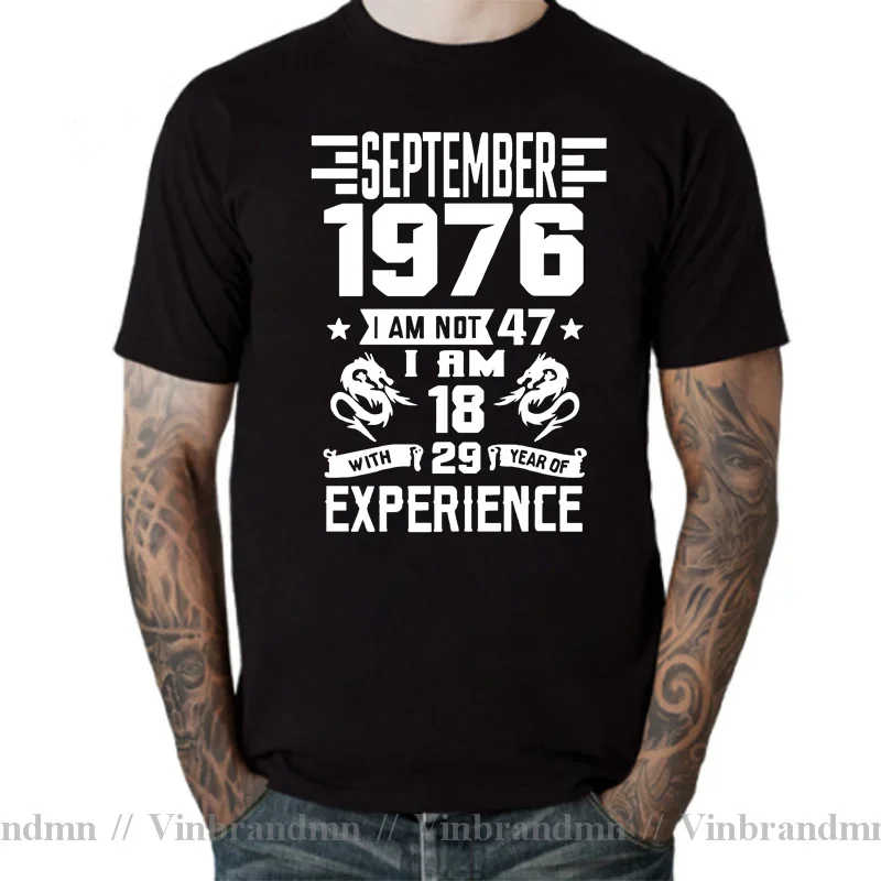 Estoy 18 con 29 años de experiencia nacido en 1976 de noviembre de septiembre de octubre en enero de febrero, marzo, abril, mayo de junio, julio de agosto, camiseta del 47o nacimiento