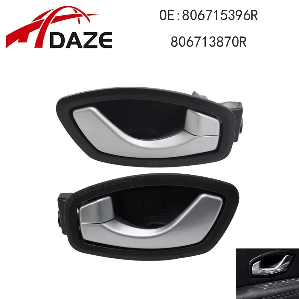 DAZE 806715396 R. 806713870 Manija de puerta Interior delantera y trasera de coche R para Renault Fluence 2011 2012 2013