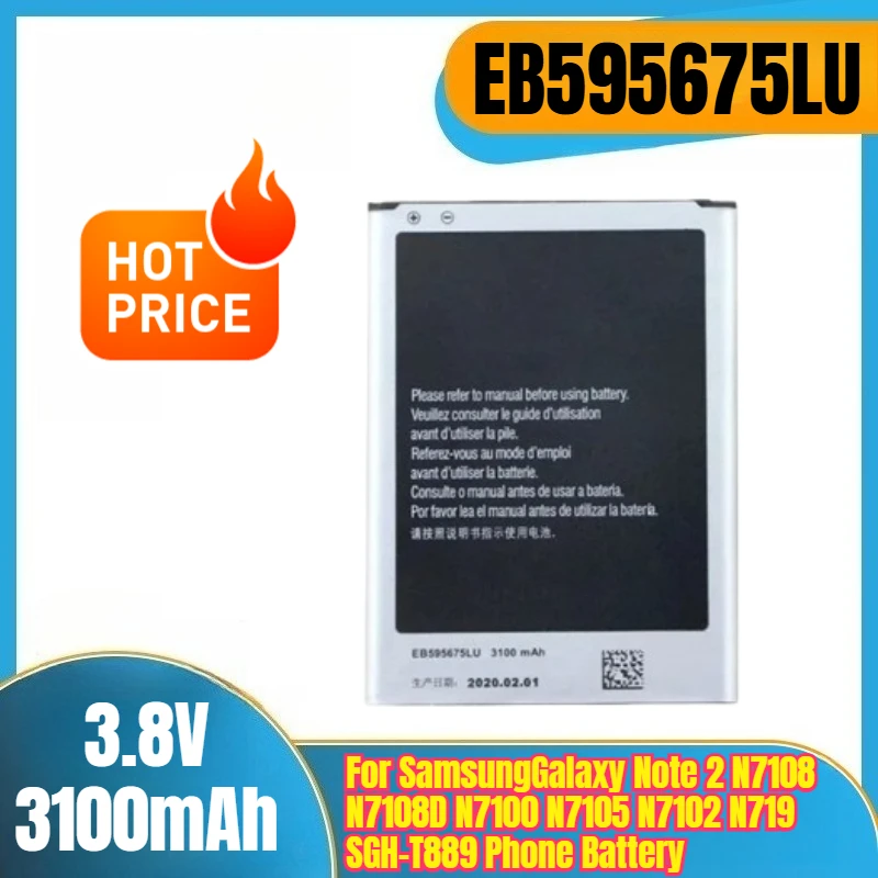 

Brand-New 3.8V 3100mAh EB595675LU Phone Battery for SamsungGalaxy Note 2 N7108 N7108D N7100 N7105 N7102 N719 SGH-T889