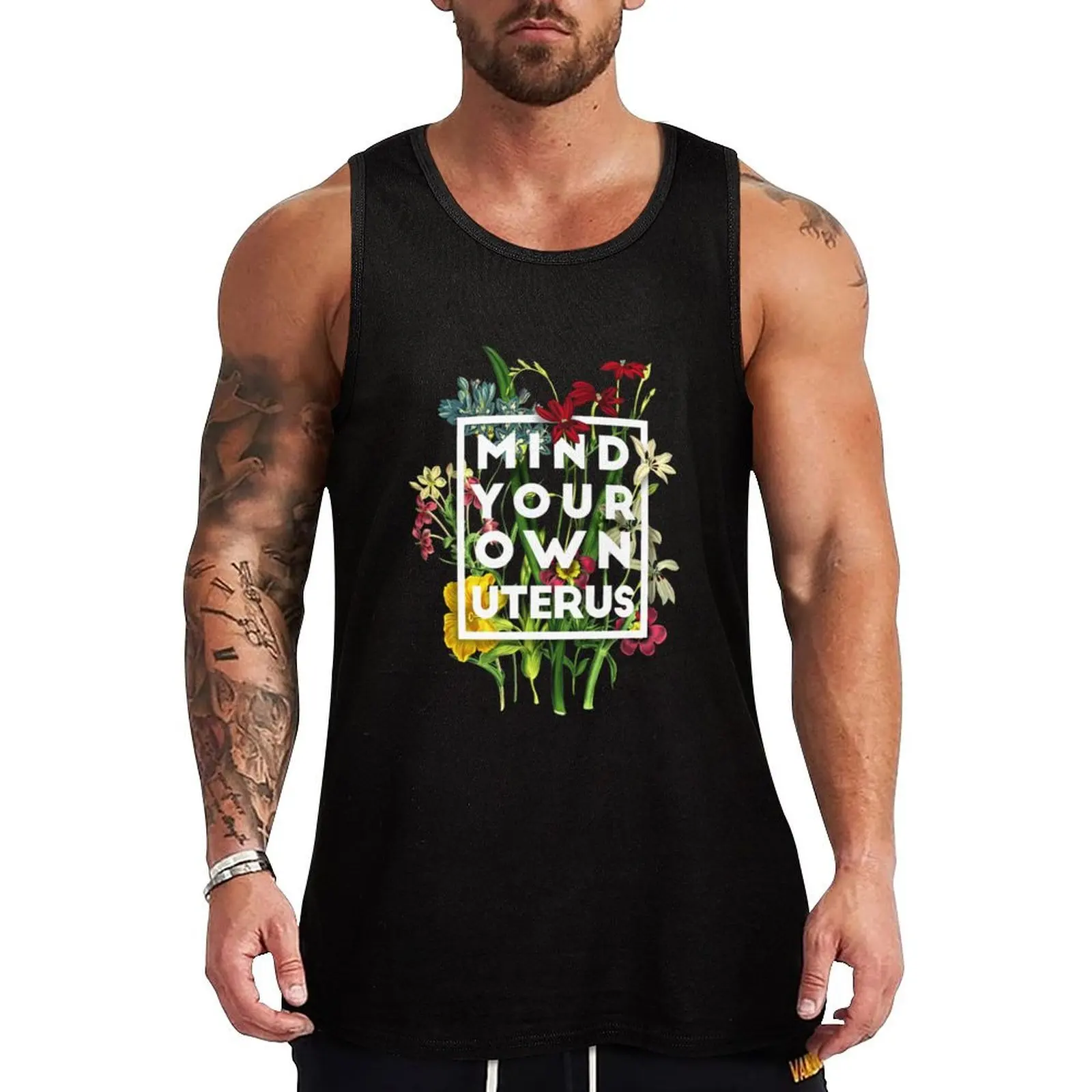 Mind your own uterus floral, my uterus my choice Tank Top t-shirt for man Men's sleeveless t-shirt