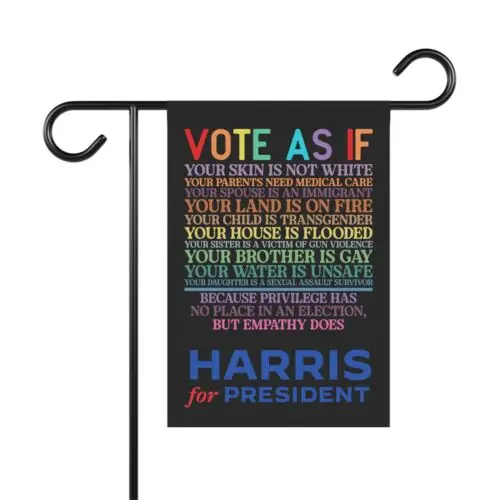 Vote As If Kamala Harris Garden & House Flag Banner FREE SHIPPING