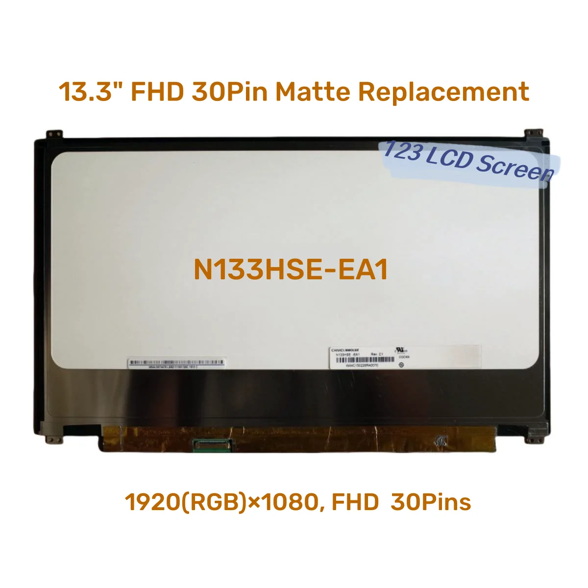 

N133HSE-EA1 N133HSE EA1 LED Screen LCD Display Matrix for Laptop 13.3" FHD 1920X1080 30Pin Matte Replacement IPS Screen