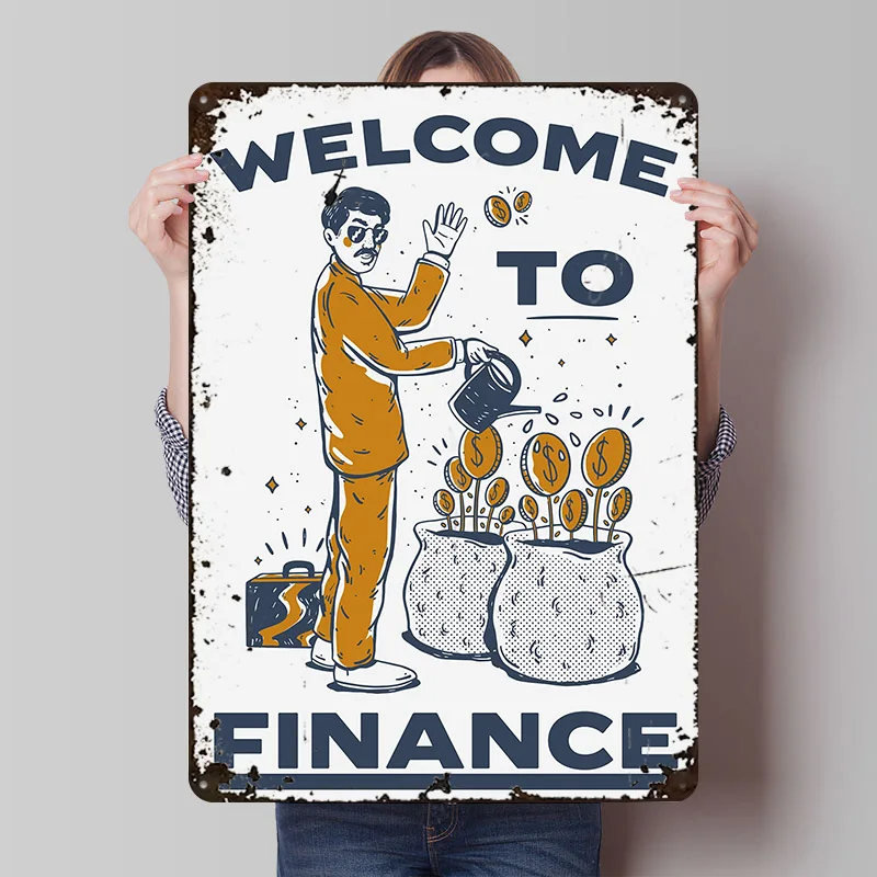 Funny Finance Print Metal Poster Customized Wall Art Retro Vintage Tinplate Signs for Home and Decoration Gaming Interior House