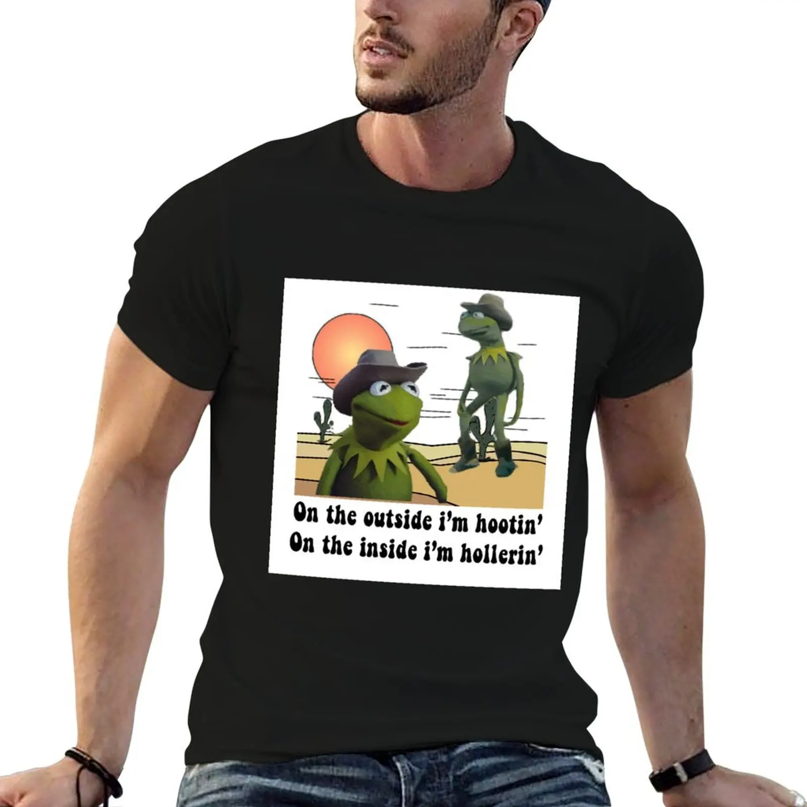

high i'm man meme on the outside On shirt T-Shirt hootin t cowboy hollerin kermit inside i'm the quality cotton
