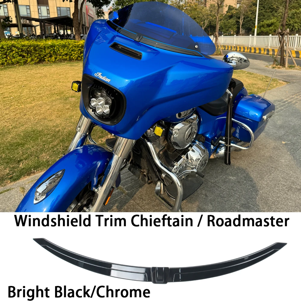 

For Indian Motorcycle front windshield decorative strip chrome/black For Indian Chieftain / Roadmaster 2014-2024