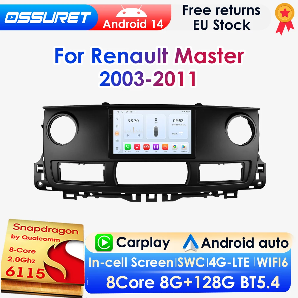 OSSURET AI Carplay Android 14 Autoradio für Renault Master 2003 - 2011 GPS Multimedia 4G DSP BT 8G 128G 360Cam mit Snapdragon6115