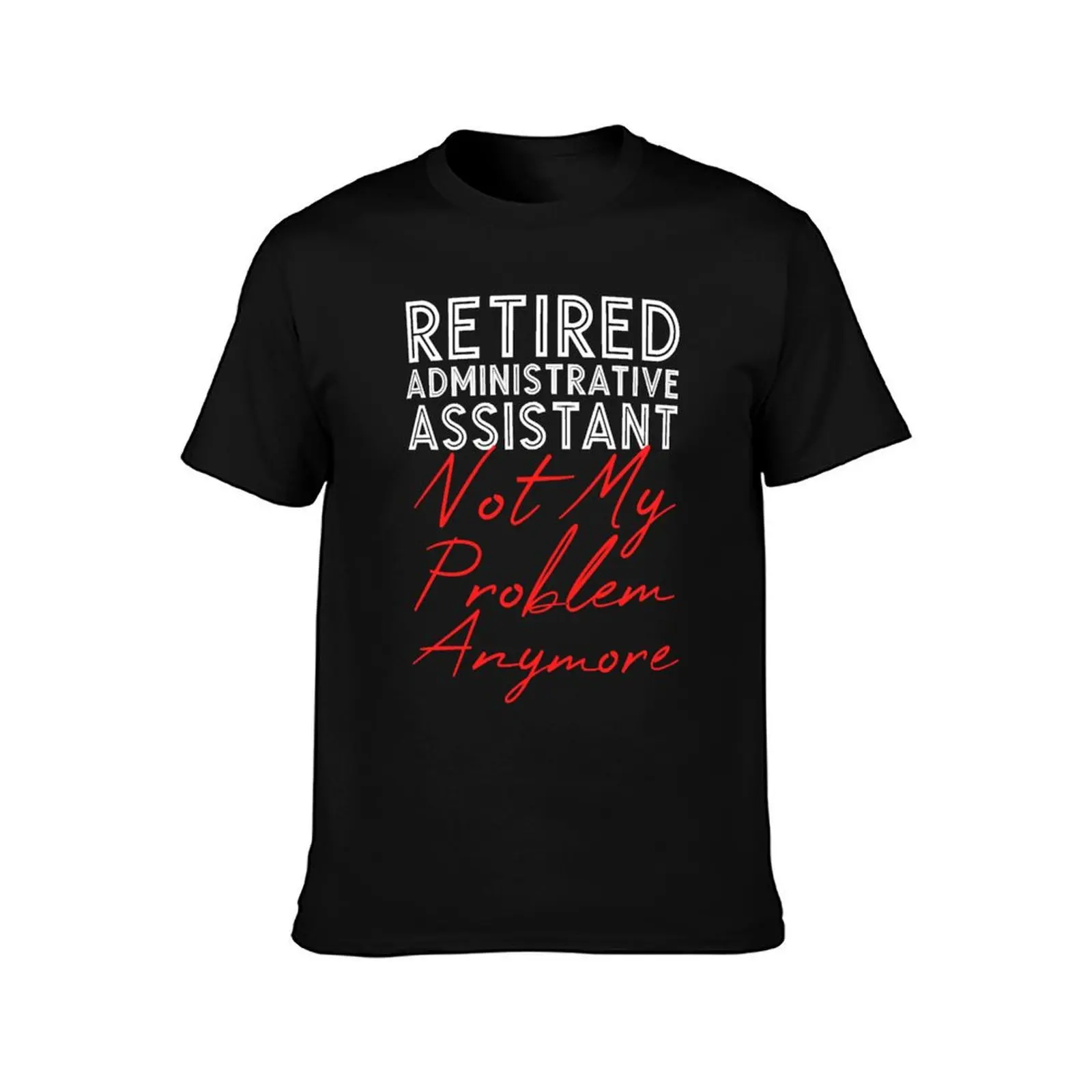 Retired Administrative Assistant Admin Office T-Shirt Lightweight Cooling Short Sleeve Tee T-Shirt