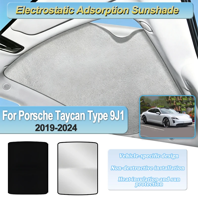 

For Porsche Taycan Type 9J1 2019-2024 2022 Car Roof Sunshade Electrostatic Adsorption Sunroof Sun Shade Skylight Part Protector