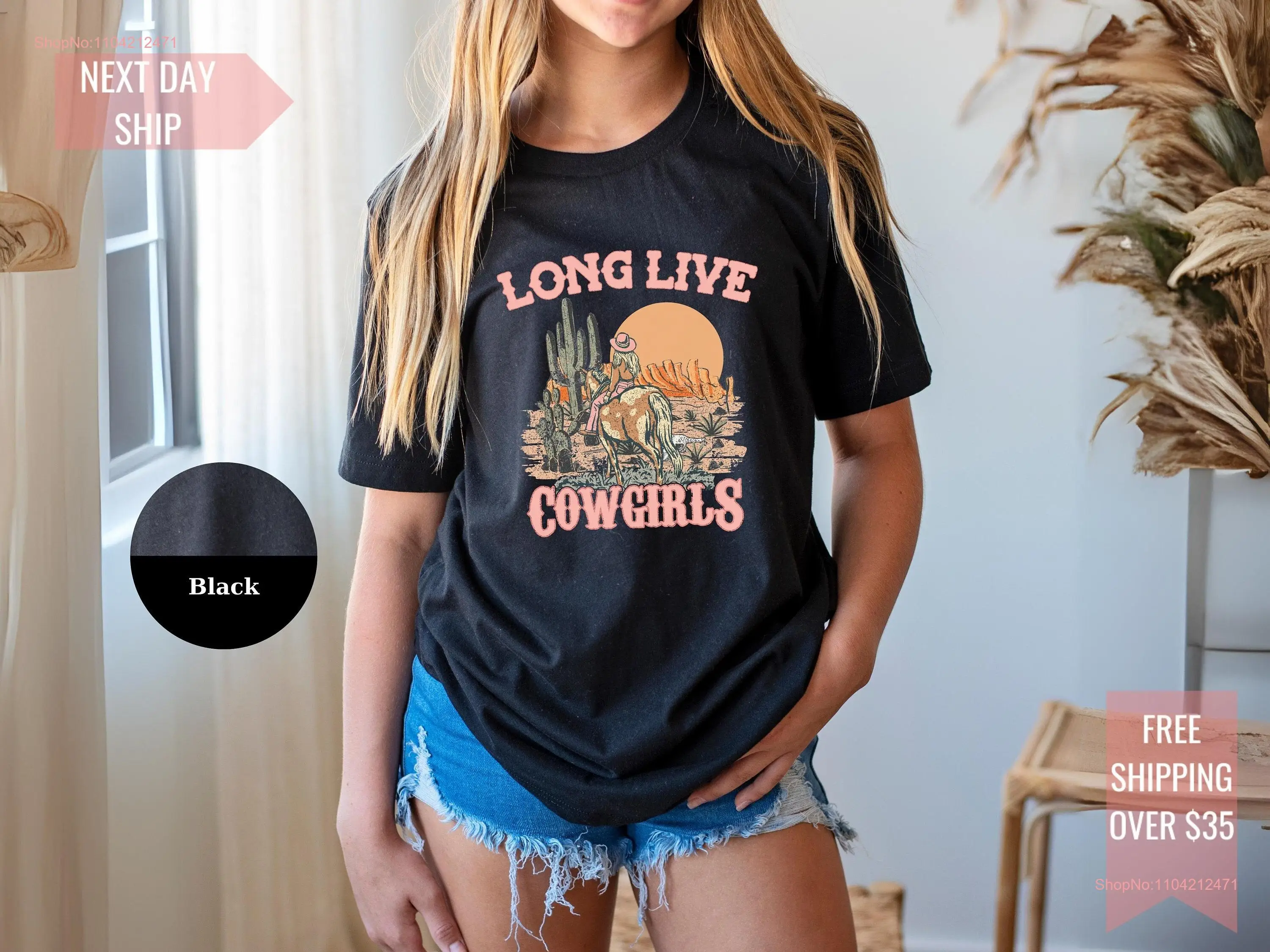 Long Live Cowgirls T Shirt Western Country Girl Cowgirl Top for Style Lovers Rodeo Little long or short sleeves