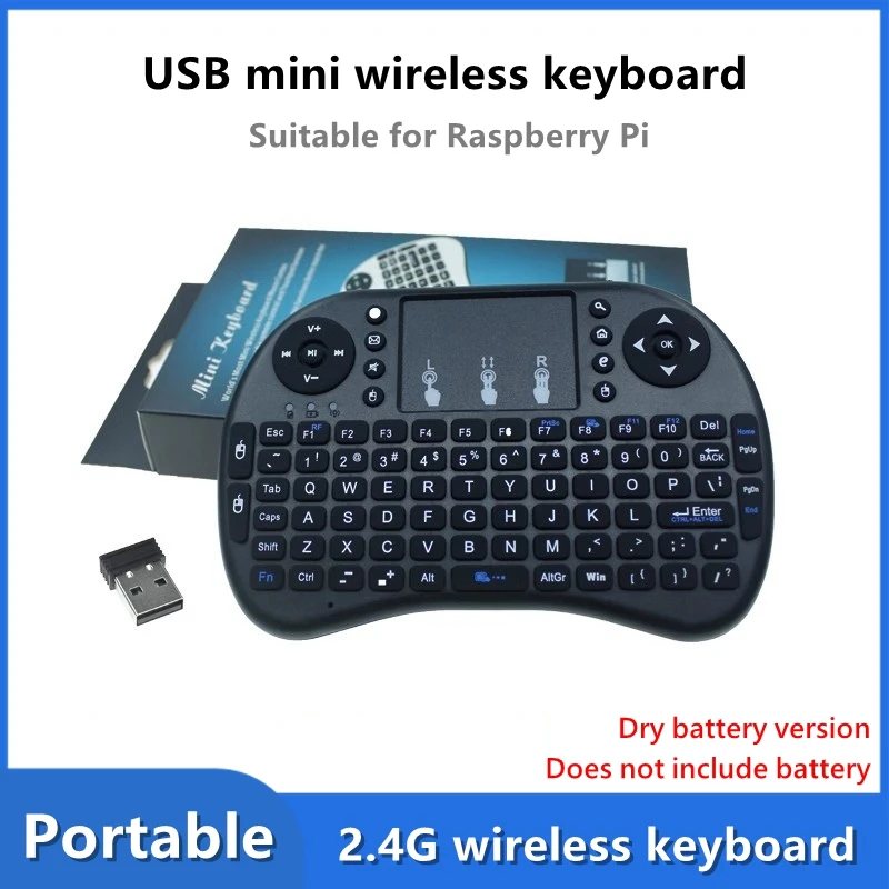 Raspberry Pi Wireless Mini Keyboard 2.4GB USB Wireless Mini Keyboard shipped without battery