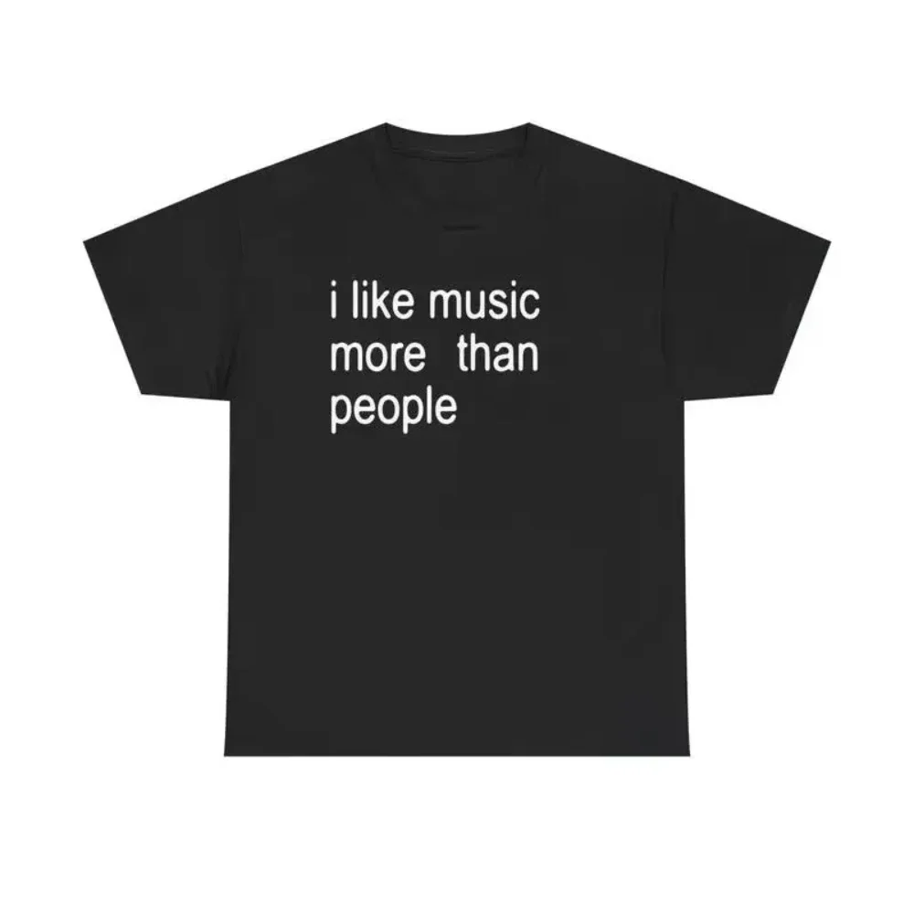2026 Funny Music T-Shirt I Like Music More Than People Men's Women Graphic Tee Unisex Introvert Gift High-quality Humor Tops