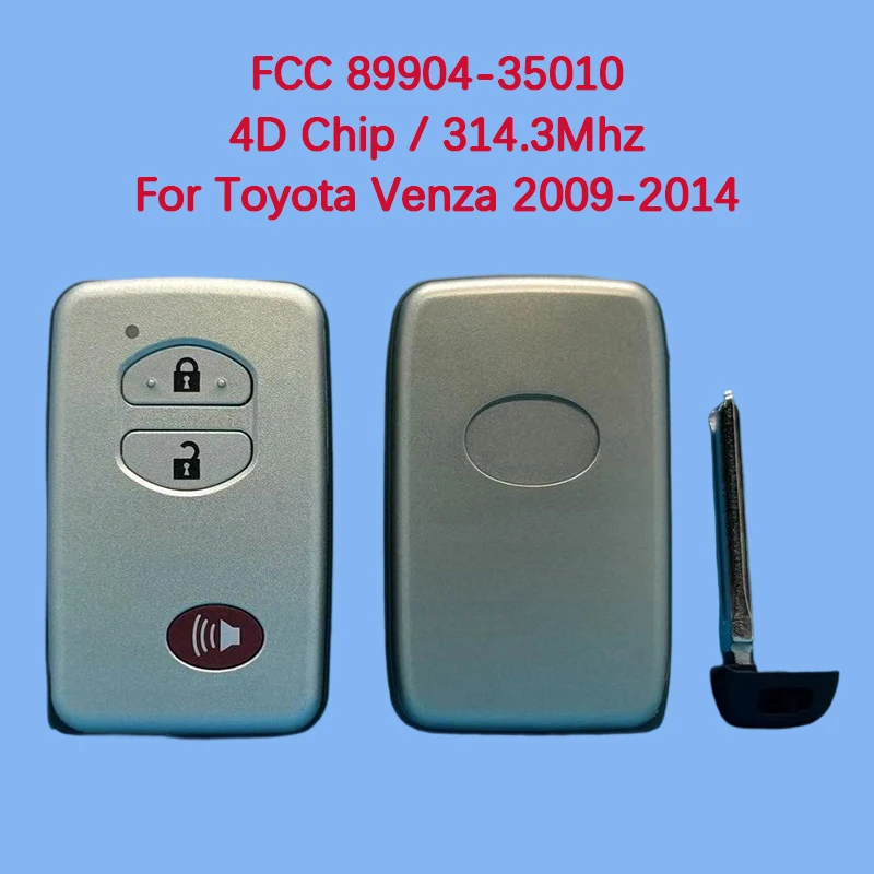 

CN007239 Aftermarket 3-кнопочный смарт-брелок 314,3 МГц FCC 89904-35010 4D чип для Toyota Venza 2009-2014