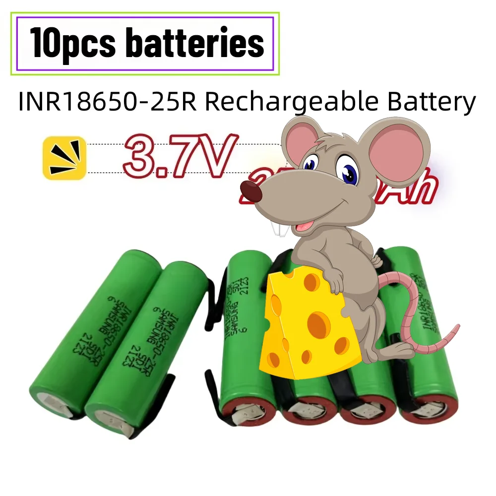 

10 шт. перезаряжаемых литий-ионных аккумуляторов 100% оригинальные INR18650-25R 3.7V 2500mAh для игрушек, фонариков, электродрелей и т.д.
