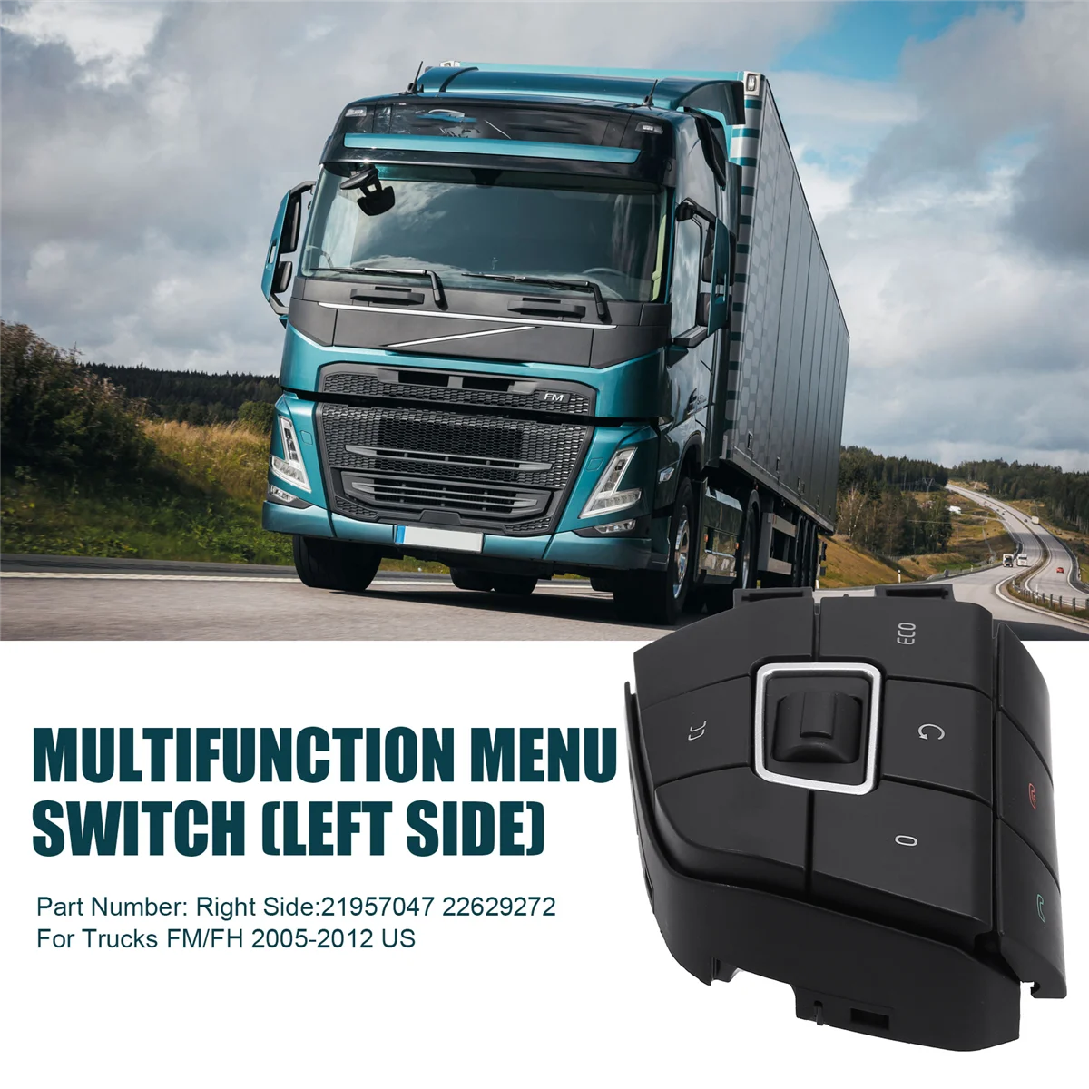 Linker multifunctionele besturingsmenuitschakelaar 21957047 22629272   voor vrachtwagens FM/2005-2012 VS