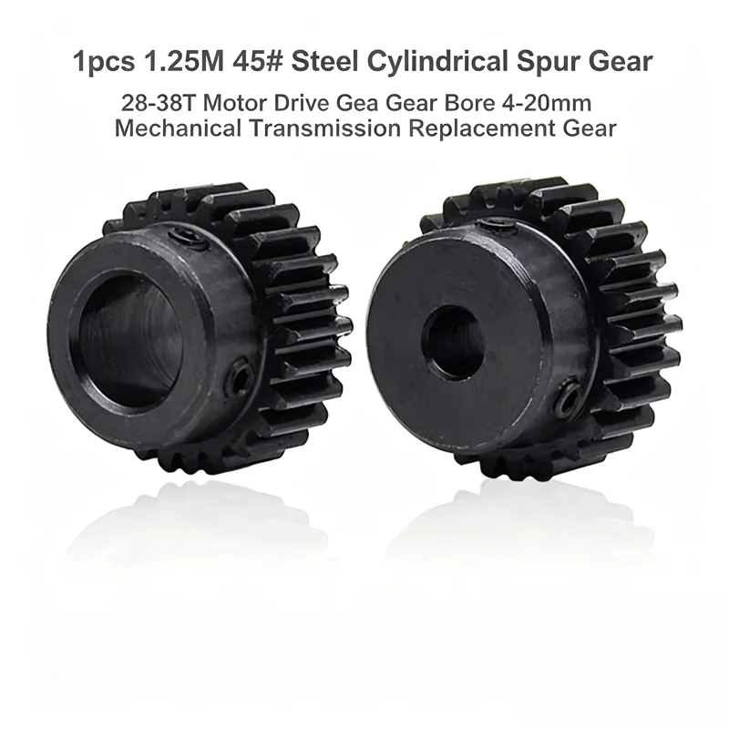 1pcs 1.25M 45# Steel Cylindrical Spur Gear 28‑38T Motor Drive Gear Bore 4‑20mm Mechanical Transmission Replacement Gear
