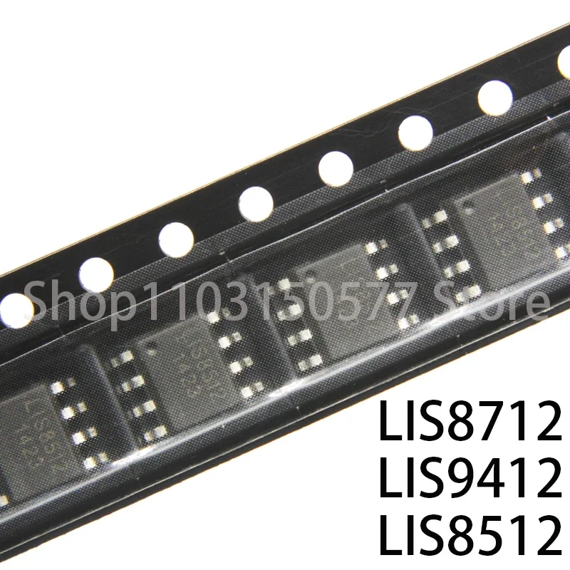 

1piece LIS8712（SOP7） LIS9412（SOP7） LIS8512（SOP8）