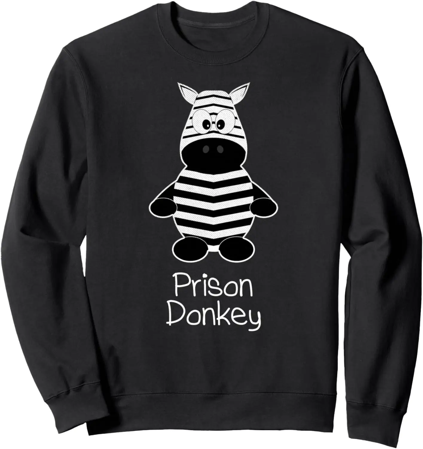 Zebra Prison Donkey Funny Wrong Animal Name Zebra Stripes Sweatshirt