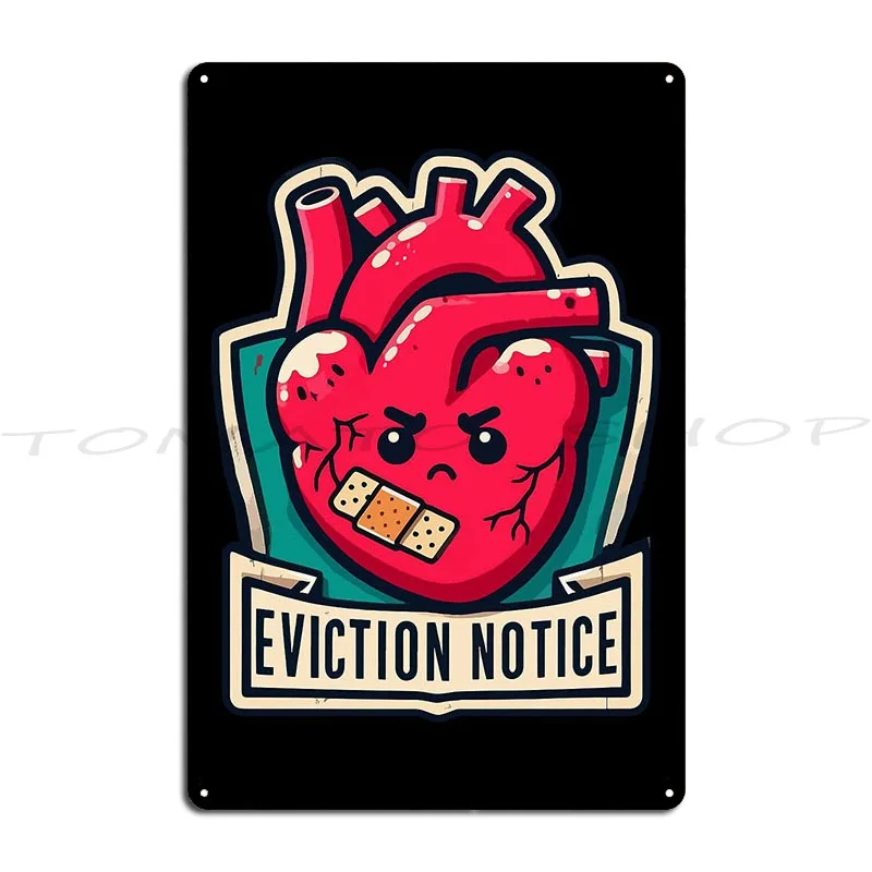 Heart Transplant Eviction Notice Badge Metal Sign Cinema Club Bar Club Pub Create Tin Sign Poster