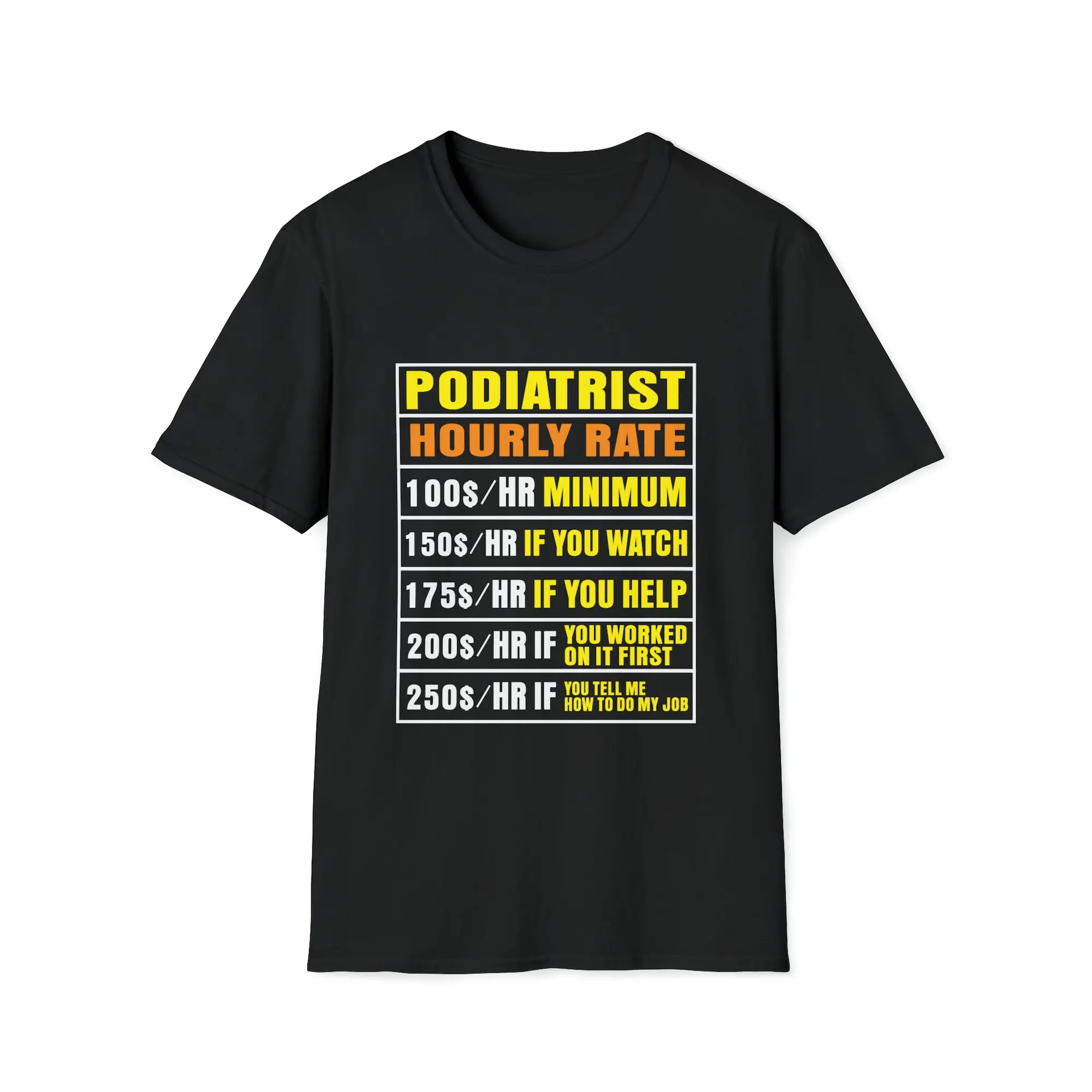 Podiatrist Pride T Shirt Unique Foot Care Specialist Orthopedic Fashion Apparel