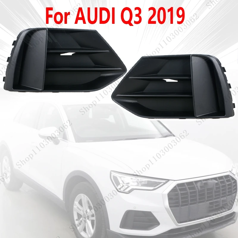 

Auto Parts Front Bumper Lower Fog Light Frame Grille Protection Cover For AUDI Q3 2019 83A8076819B9 83A8076829B9