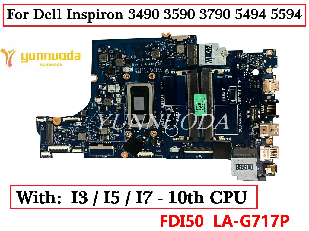 

FDI50 LA-G717P For Dell Inspiron 3490 3590 3790 5494 5594 Laptop Motherboard M6F40 PV4FF 0CPVR With I3 I5 I7 10th CPU 100% Teste