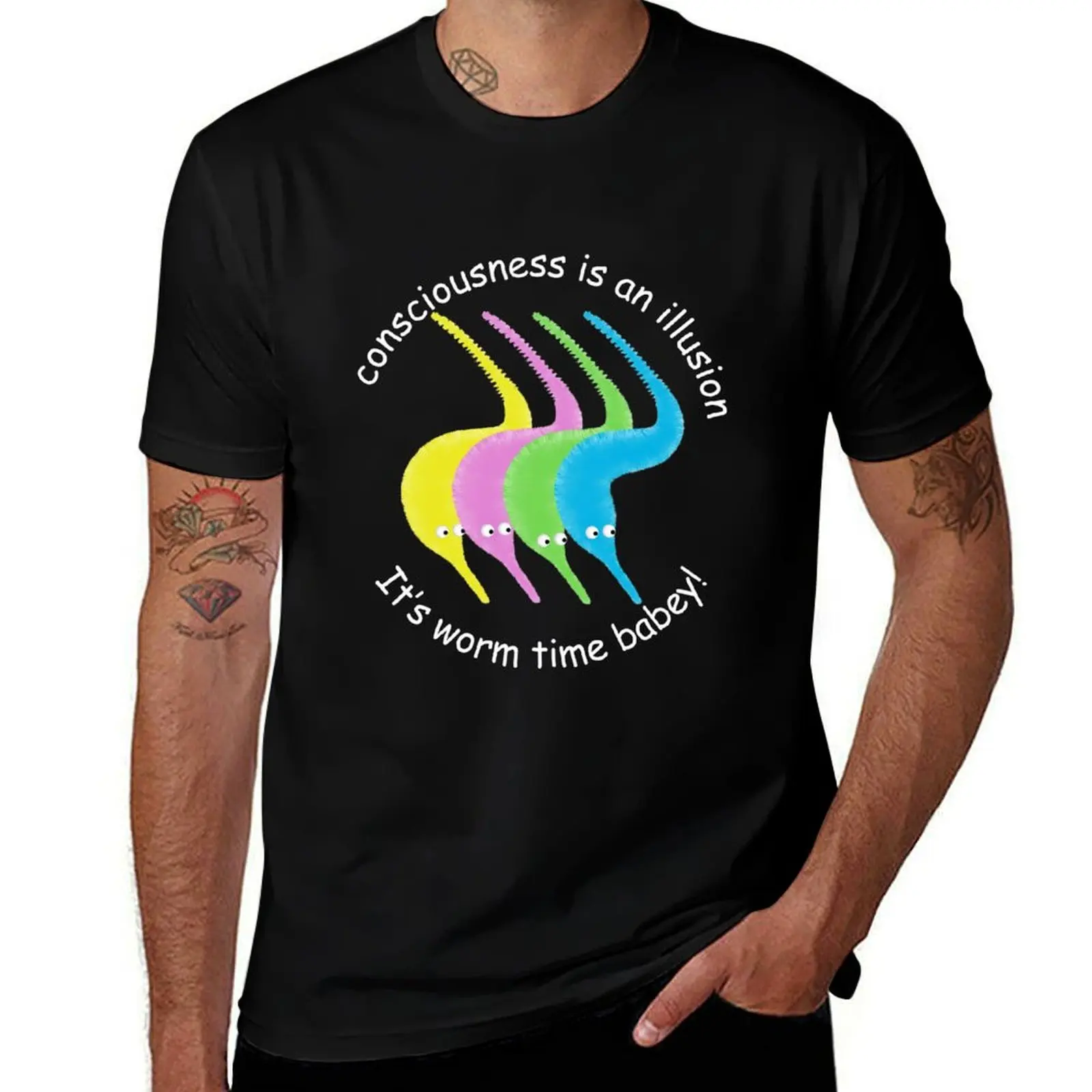 La conscience est une illusion. C'est l'heure des vers, bébé ! T-shirt en coton basique anti-rétrécissement