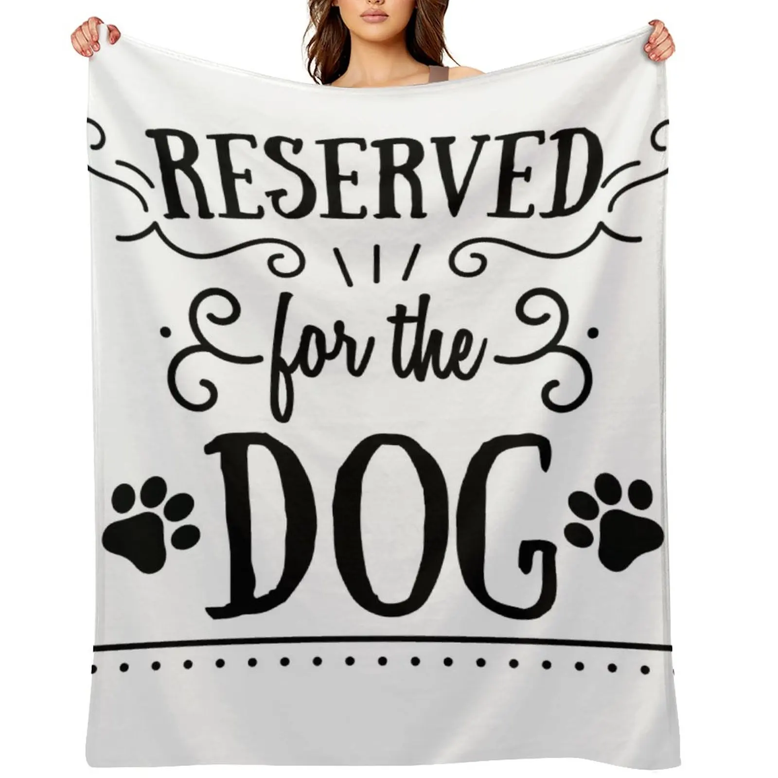 

Reserved For The Dog Throw Blanket Beach Decoratives Sofa Quilt Retros Blankets