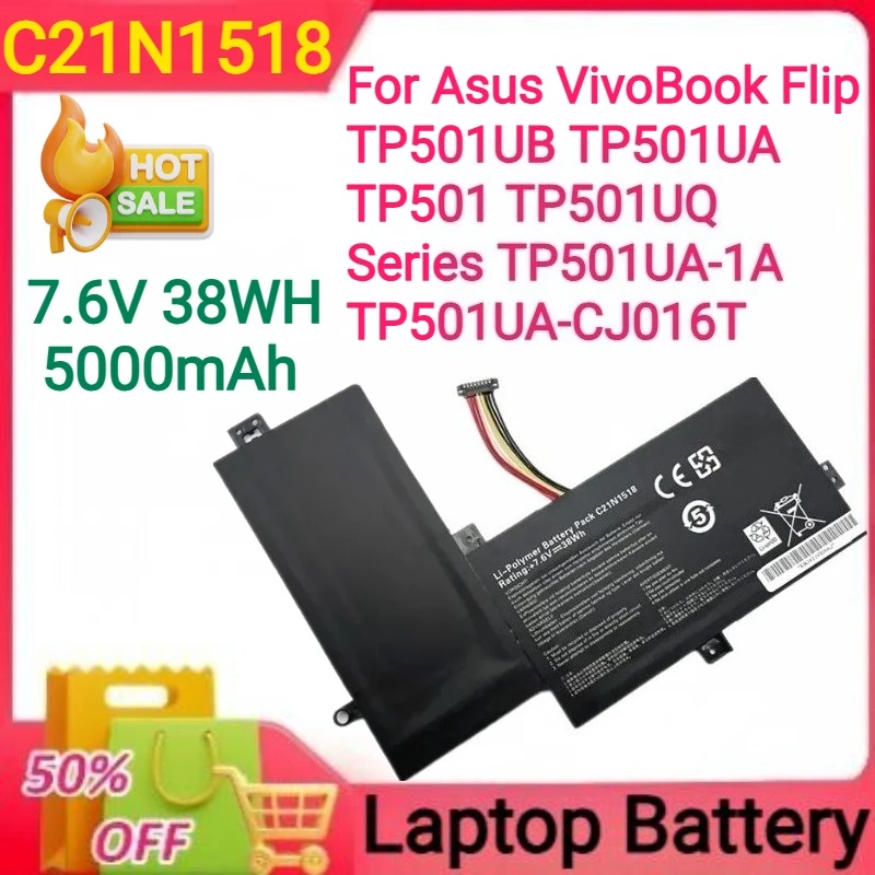 

7.6V 38Wh 5000mAh C21N1518 for Asus VivoBook Flip TP501UB TP501UA TP501 TP501UQ Series TP501UA-1A TP501UA-CJ016T