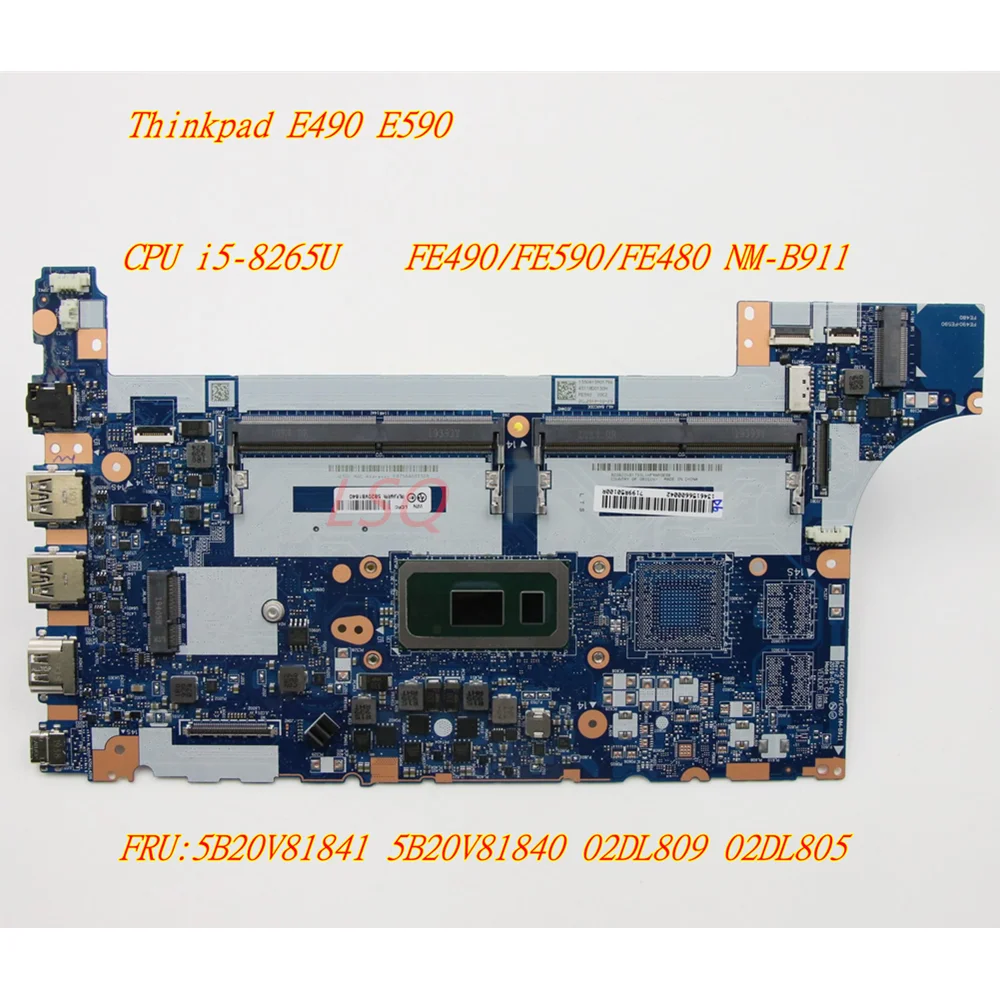 For Lenovo Thinkpad E490 E590 notebook Integrated Graphics Motherboard CPU i5-8265U NM-B911 5B20V81841 5B20V81840 02DL809